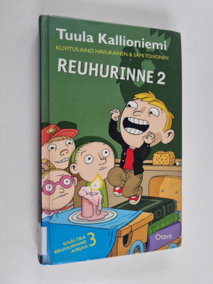 Tuula Kallioniemi : Reuhurinne 2: Mörköjä ja sankareita ;...