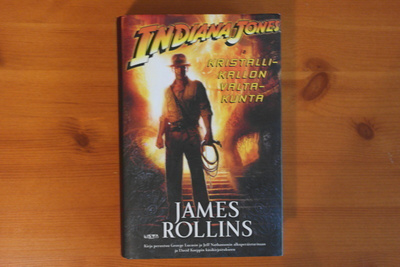 J. Rollins.Indiana Jones ja kristallikallon valtakunta.Kirja