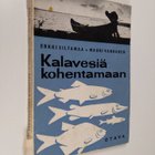 Erkki Siltamaa : Kalavesiä kohentamaan : kalavesien hoito... - pikkukuva 1