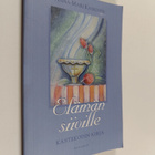 Anna-Mari Kaskinen : Elämän siiville : kastekodin kirja - pikkukuva 1