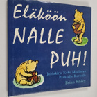 Brian Sibley : Eläköön Nalle Puh! : juhlakirja koko maail... - pikkukuva 1