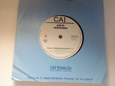 ANITA HIRVONEN :: HULLU VAPAUDEN KAIPUU :: VINYYLI 7"   1989