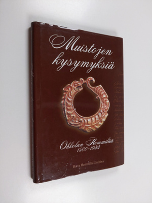 Ritva Hemmilä-Lindfors : Muistojen kysymyksiä : Ohkolan H...