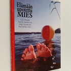 Outi (toim.) Ketola : Elämään upotettu mies - pikkukuva 1