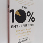 Patrick J. McGinnis : The 10% Entrepreneur : Live Your Dr... - pikkukuva 1