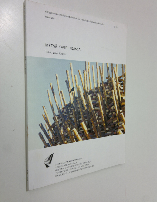 Liisa (toim.) Knuuti : Metsä kaupungissa