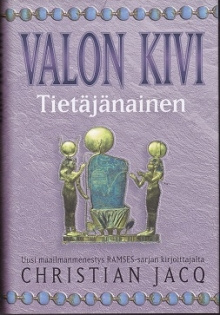 Christian Jacq - Valon kivi - Tietäjänainen