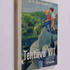 Kerttu-Kaarina Suosalmi : Tehtävä VPT - pikkukuva 1