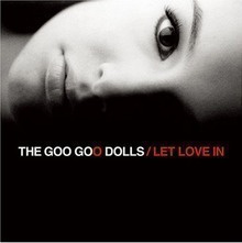 Goo Goo Dolls - Let Love In CD