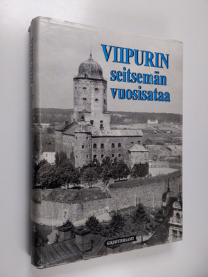 Viipurin seitsemän vuosisataa