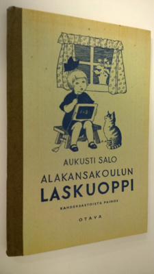 Aukusti ; Koivu Salo : Alakansakoulun laskuoppi