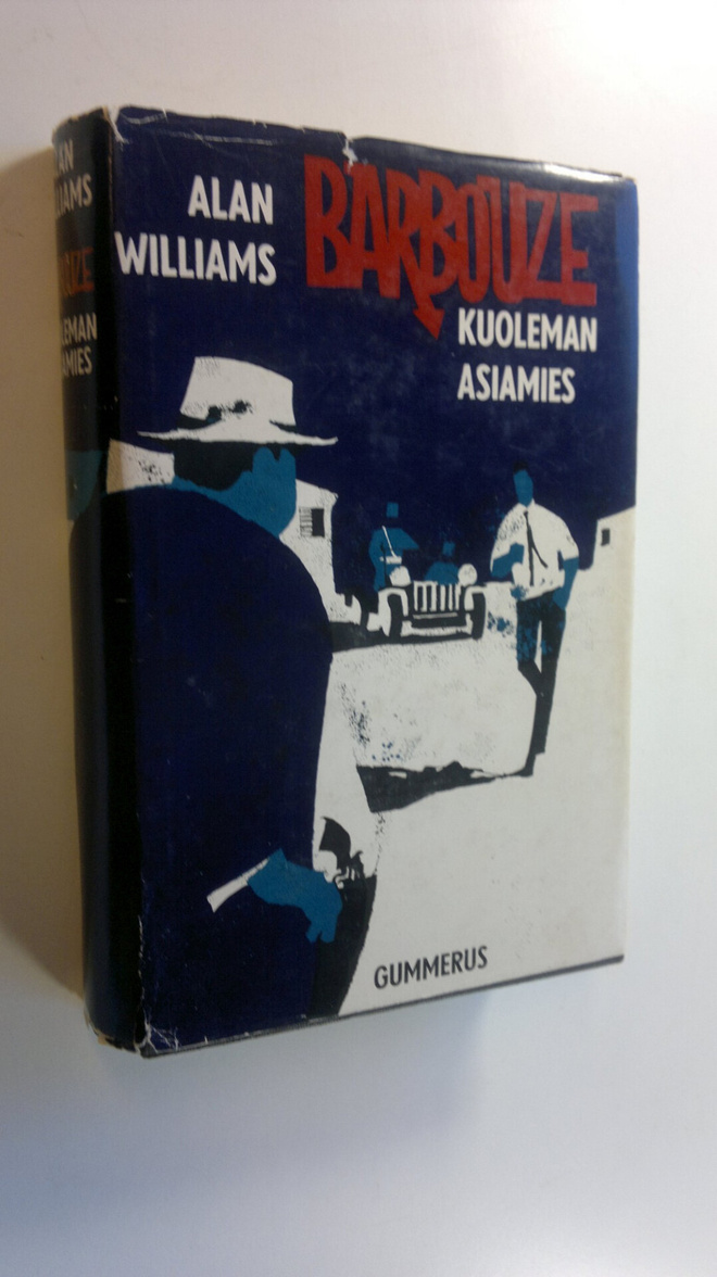 Alan Williams : Barbouze, kuoleman asiamies : jännitysrom...