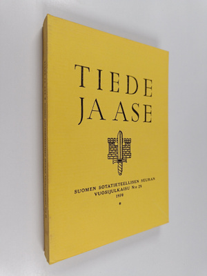 Tiede ja ase : Suomen sotatieteellisen seuran vuosijulkai...