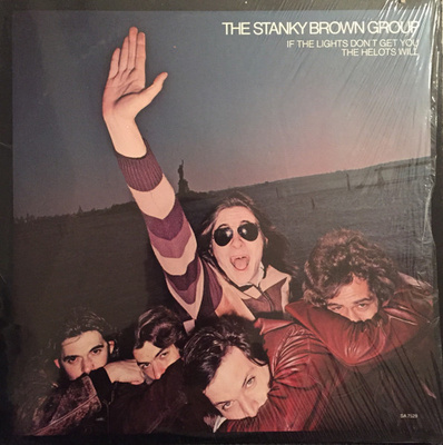 The Stanky Brown Group - If The Lights Don't Get You The LP