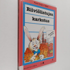 Pierre Coran : Riiviölintujen karkotus - pikkukuva 1