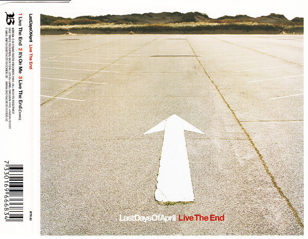 Last Days Of April • Live The End CD-Single