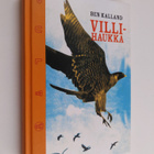 Ben Kalland : Villihaukka - pikkukuva 1