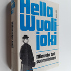 Hella Wuolijoki : Minusta tuli suomalainen - pikkukuva 1