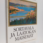Sortavala ja Laatokan maisemat : muistelmia ja kuvia vanh... - pikkukuva 1