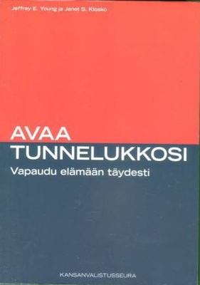Jeffrey E. Young ja Janet S. Klosko: AVAA TUNNELUKKOSI