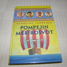 Caroline Lawrence Pompejin merirosvot - pikkukuva 1