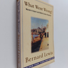 Bernard Lewis : What went wrong? : Western impact and Mid... - pikkukuva 1