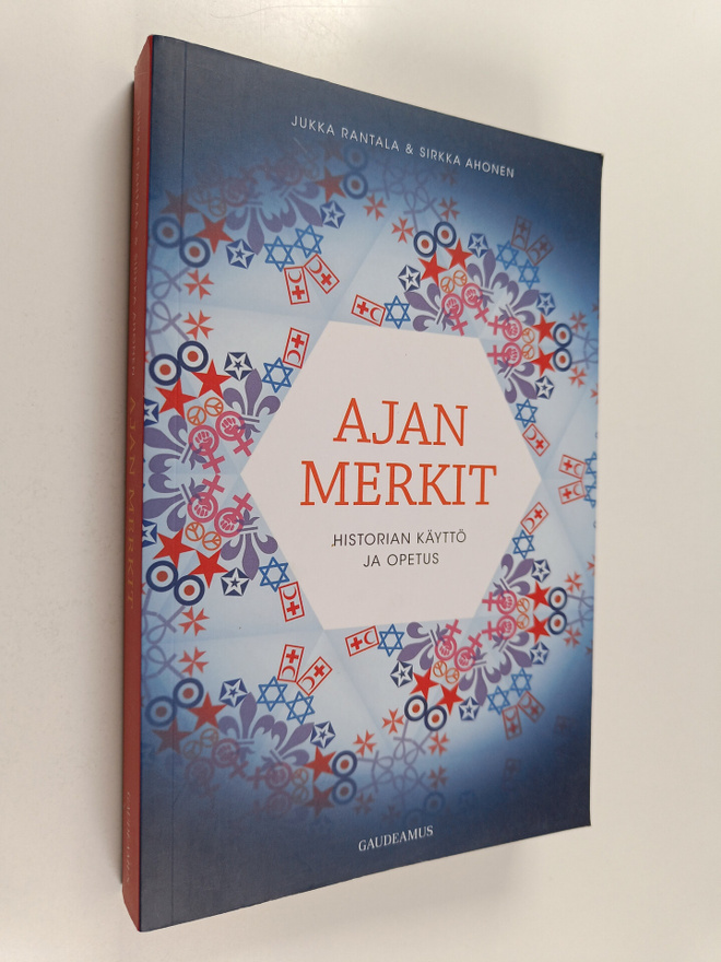 Sirkka Ahonen ym. : Ajan merkit : historian käyttö ja opetus
