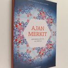 Sirkka Ahonen ym. : Ajan merkit : historian käyttö ja opetus - pikkukuva 1