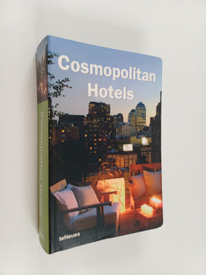 Martin Nicholas Kunz : Cosmopolitan Hotels