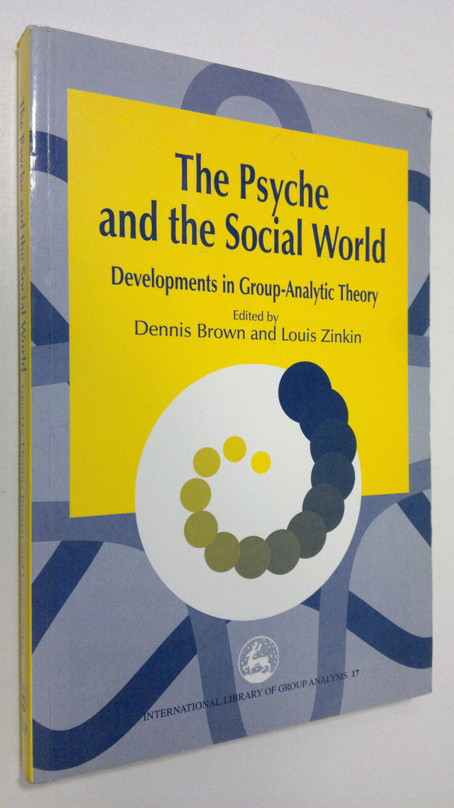 Dennis Brown : Psyche and the Social World : developments...