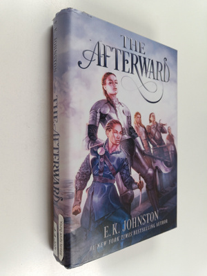E. K. Johnston : The afterward