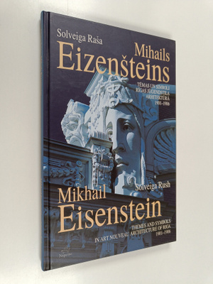 Solveiga Rush : Mihails Eizensteins : temas un simboli Ri...