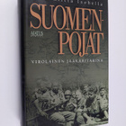 Anne-Riitta Isohella : Suomen-pojat : virolainen jääkärit... - pikkukuva 1