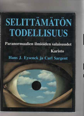 Eysenck: Selittämätön todellisuus: paranormaalien ilmiöiden