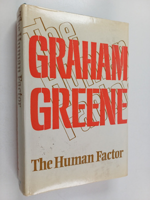 Graham Greene : The human factor