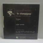 ZOO - LE CHAMPIGNON M-/M- SOUNDTRACK 7" - pikkukuva 2