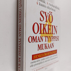 Peter J. D'Adamo ym. : Syö oikein oman tyyppisi mukaan : ... - pikkukuva 1