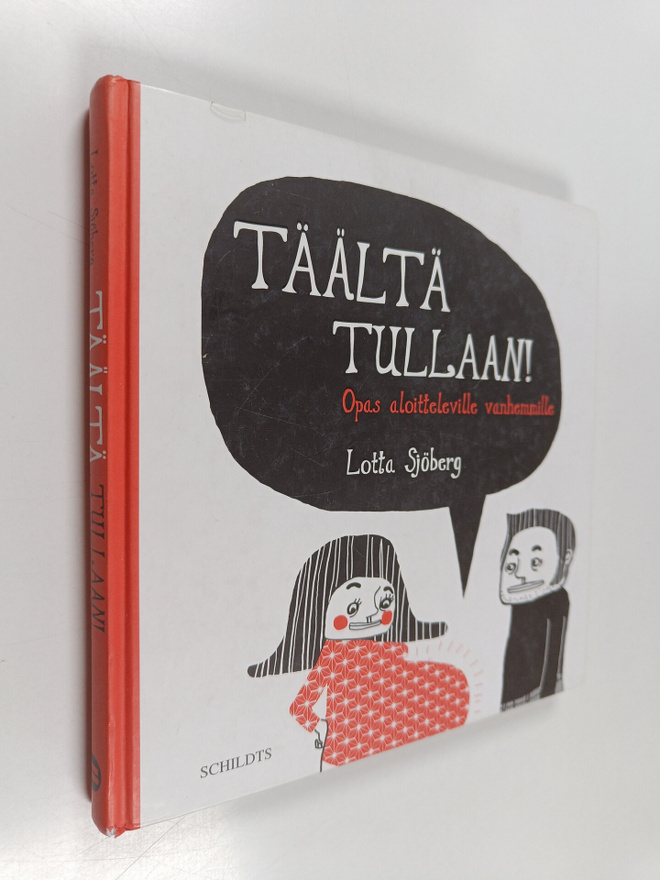 Lotta Sjöberg : Täältä tullaan! : opas aloitteleville van...