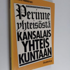 Antero Heikkinen : Perinneyhteisöstä kansalaisyhteiskunta... - pikkukuva 1