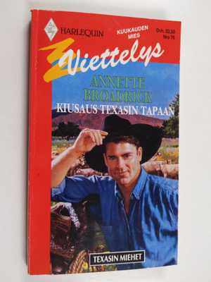 Annette Broadrick : Kiusaus Teksasin tapaan
