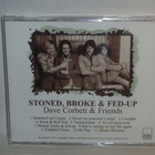 Dave Corbett & Friends CD Stoned Broke & Fed-Up - pikkukuva 2