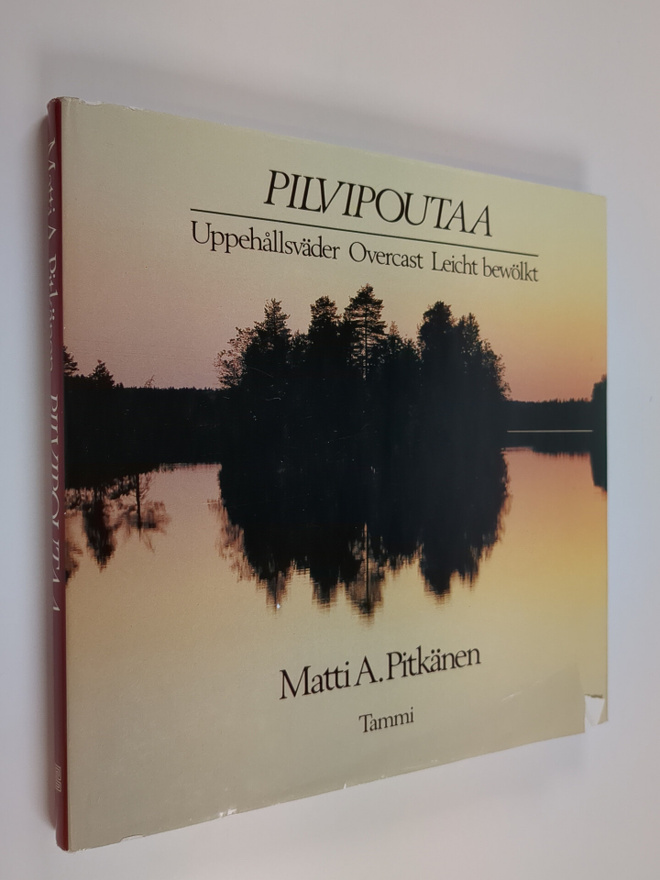 Matti A. Pitkänen : Pilvipoutaa = Uppehållsväder = Overca...
