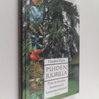 Hendrik Relve : Puiden juurilla : puut ja pensaat luonnos... - pikkukuva 1
