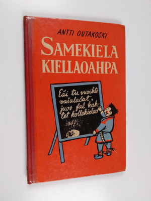 Antti Outakoski : Samekiela kiellaoahpa