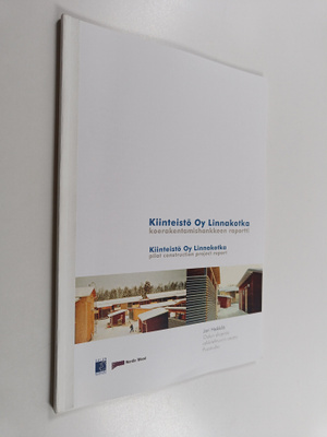 Jari Heikkilä : Kiinteistö oy Linnakotka : koerakentamish...