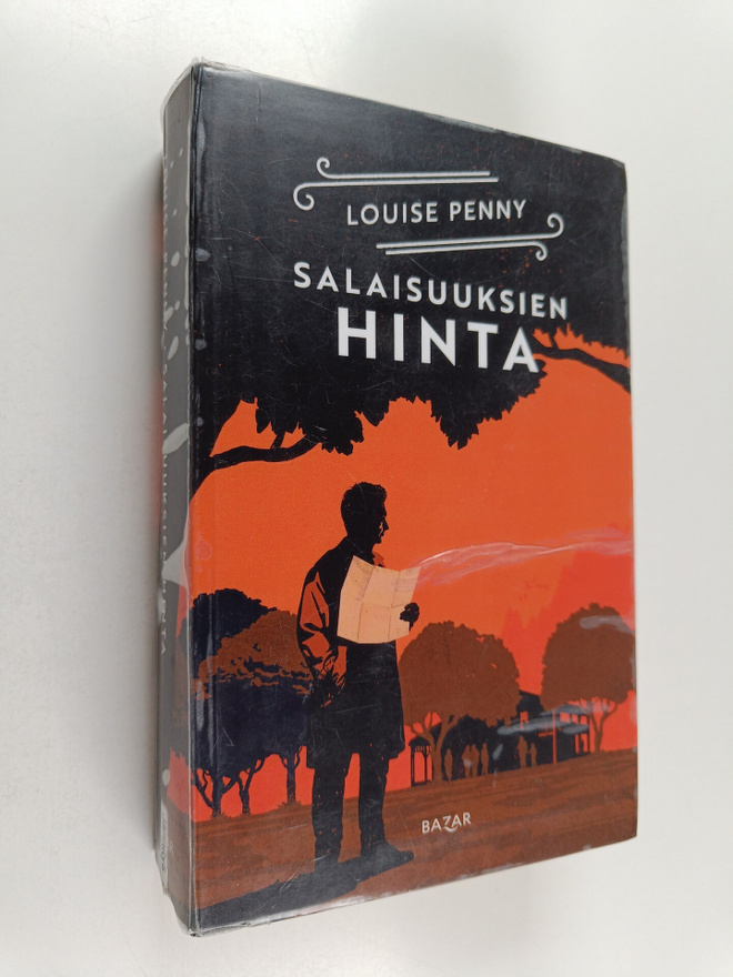 Louise Penny : Salaisuuksien hinta