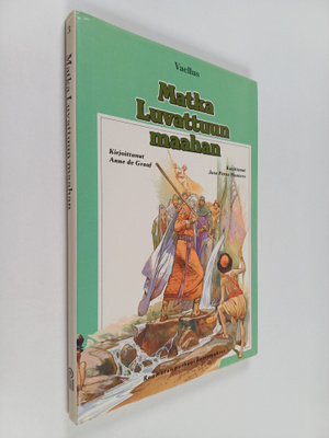 Anne De Graaf : Matka Luvattuun maahan