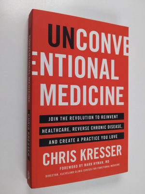 Chris Kresser : Unconventional Medicine: Join the Revolut...