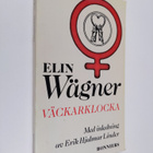 Elin Wägner : Väckarklocka - pikkukuva 1