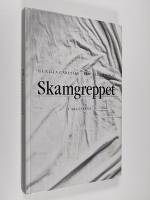 Jan Sederholm ym. : Skamgreppet